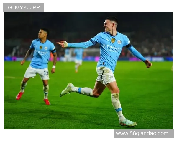 福登:从青训新星到英超巨星的成长之路与未来展望 福登:从青训新星到英超巨星的成长之路与未来展望